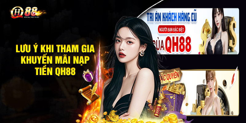 Top các khuyến mãi nạp tiền QH88 cực chất