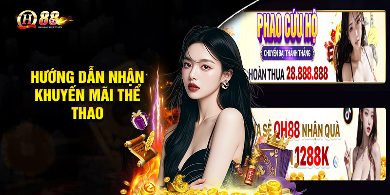 Hướng dẫn tham gia QH88 nhận khuyến mãi thể thao