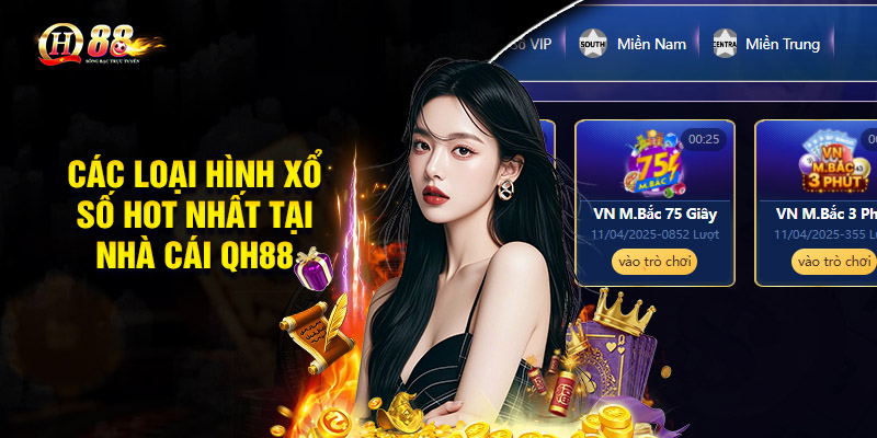 Các loại hình xổ số hot nhất tại nhà cái QH88