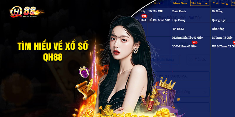 Tìm hiểu về xổ số QH88