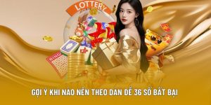 Có nên theo dàn đề 36 số bất bại hay không?